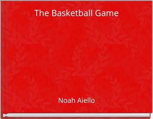 Front cover of 'The Basketball Game' 