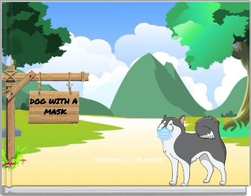 DOG WITH A MASK