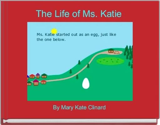 The Life of Ms. Katie 
