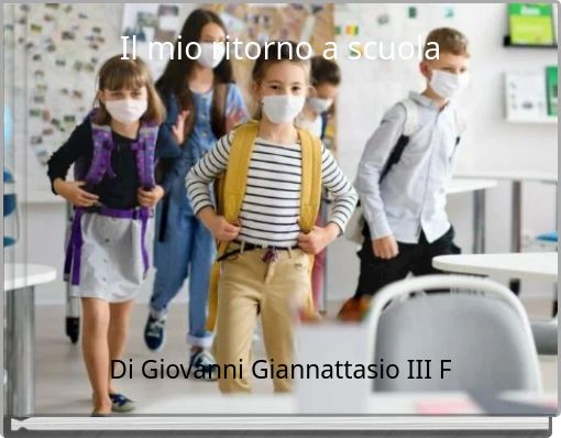 Il mio ritorno a scuola