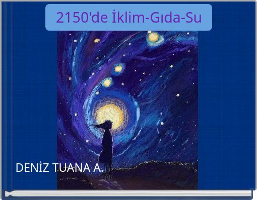 2150'de İklim-Gıda-Su