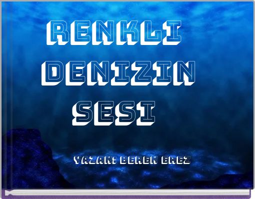 renkli denizin sesi yazan: b