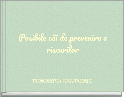 Posibile căi de prevenire a riscurilor