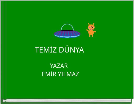 TEMİZ DÜNYA