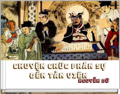 CHUYỆN CHỨC PHÁN SỰ ĐỀN TẢN VIÊN