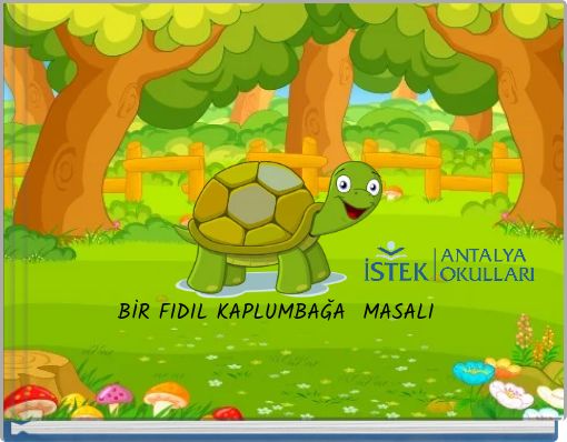 BİR FIDIL KAPLUMBAĞA MASALI