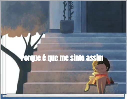 Porque é que me sinto assim