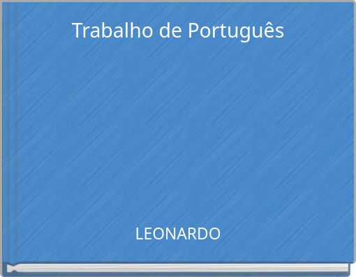 Trabalho de Portugu&ecirc;s