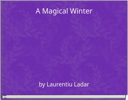 A Magical Winter