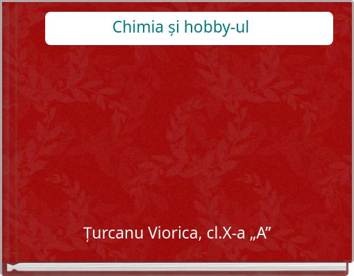Chimia și hobby-ul