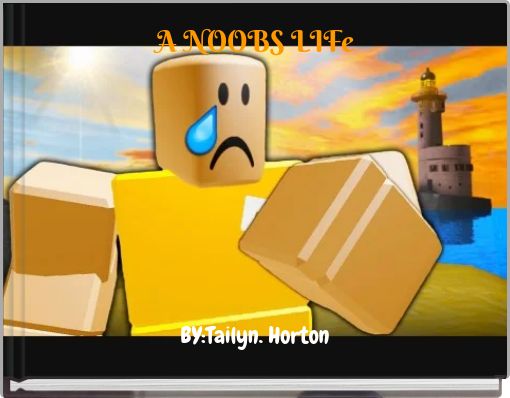 A NOOBS LIFe