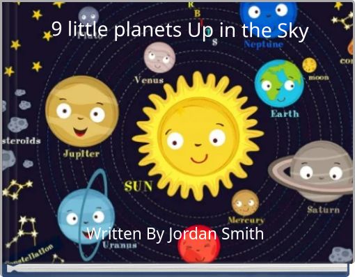 9 little planets Up in the Sky