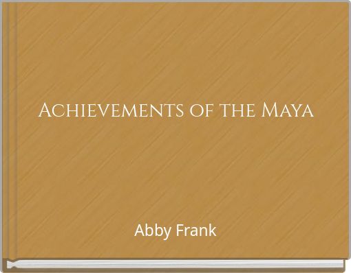 Achievements of the Maya
