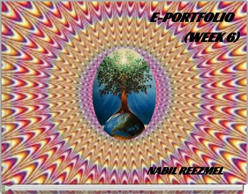 E-PORTFOLIO (WEEK 6)