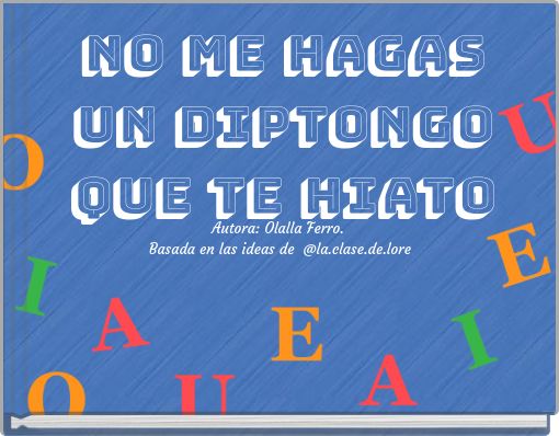 No me hagas un Diptongo que te Hiato