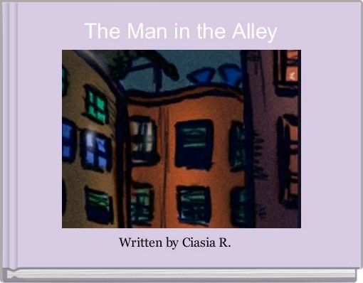 Front cover of 'The Man in the Alley' 