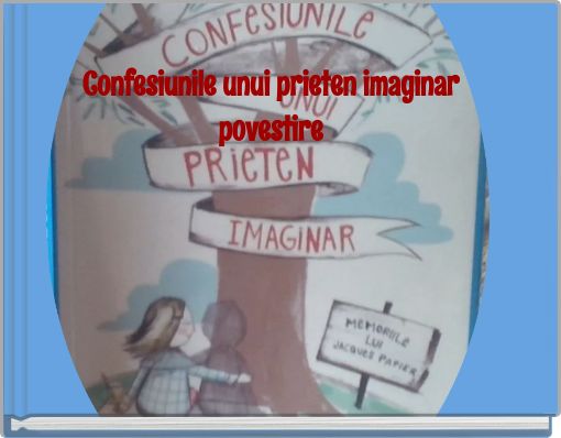 Confesiunile unui prieten imaginar povestire