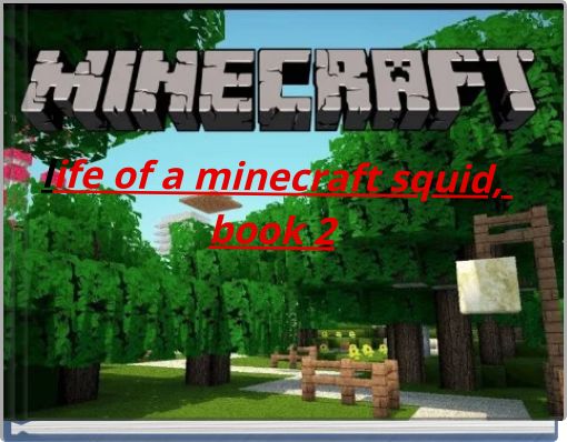 Book Cover for: life of a minecraft squid, book 2