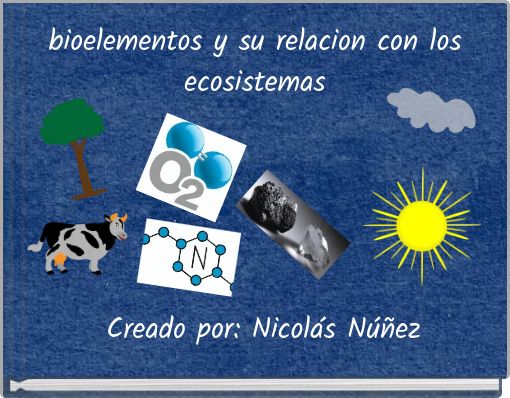 bioelementos y su relacion con los ecosistemas