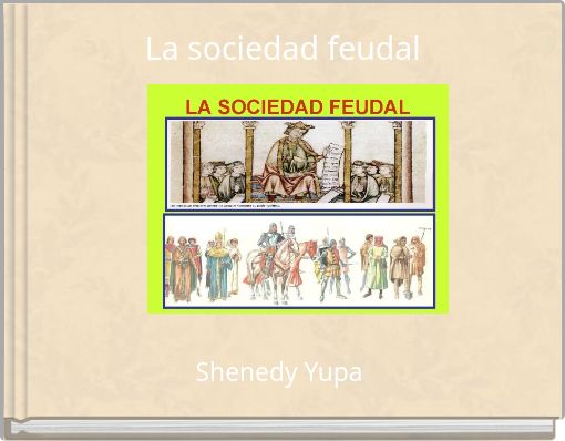 La sociedad feudal