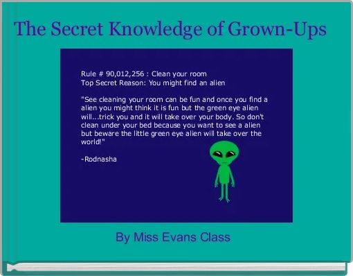 The Secret Knowledge of Grown-Ups 