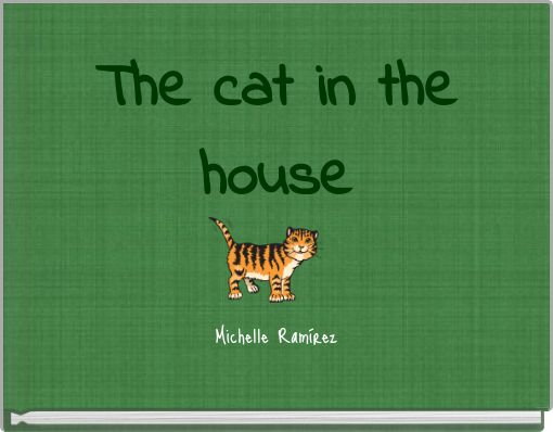 The cat in the house