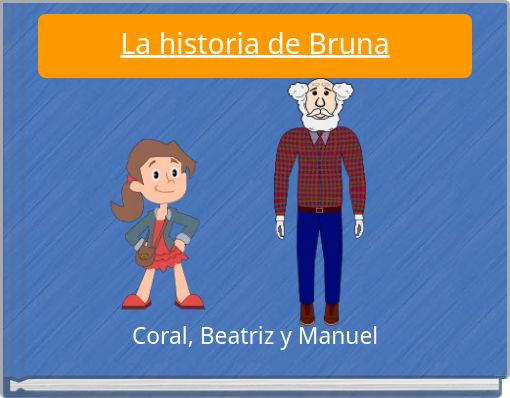 La historia de Bruna