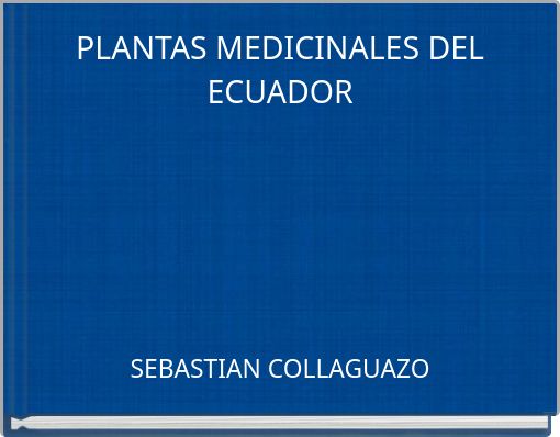 PLANTAS MEDICINALES DEL ECUADOR