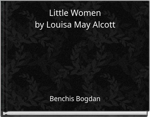 Little Women by Louisa May Alcott