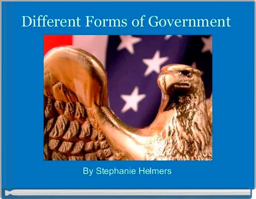 Different Forms of Government