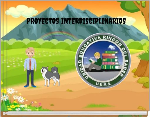 PROYECTOS INTERDISCIPLINARIOS