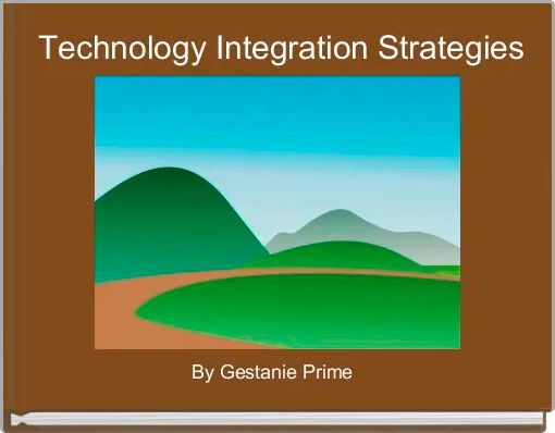 Technology Integration Strategies