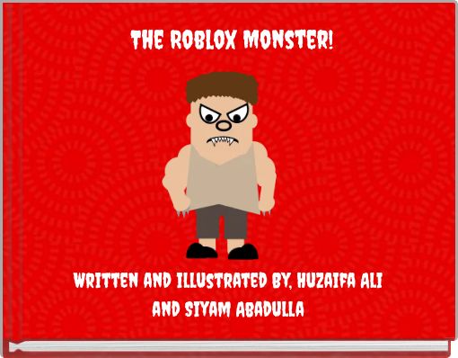 The Roblox Monster!