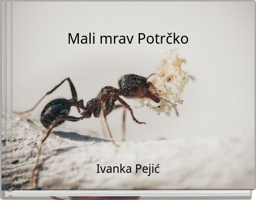 Mali mrav Potrčko