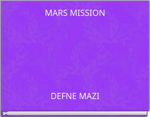 MARS MISSION DEFNE MAZI