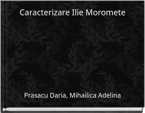 Caracterizare Ilie Moromete