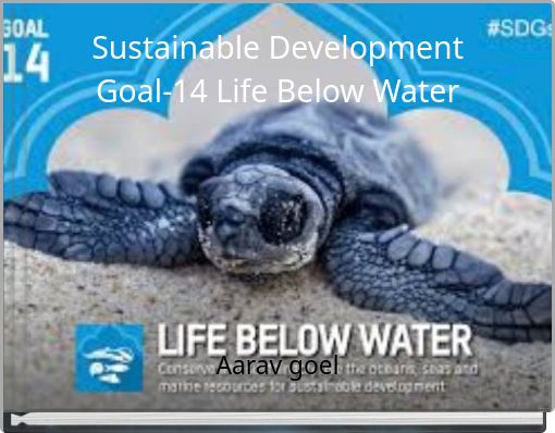 Sustainable Development Goal-14 Life Below Water