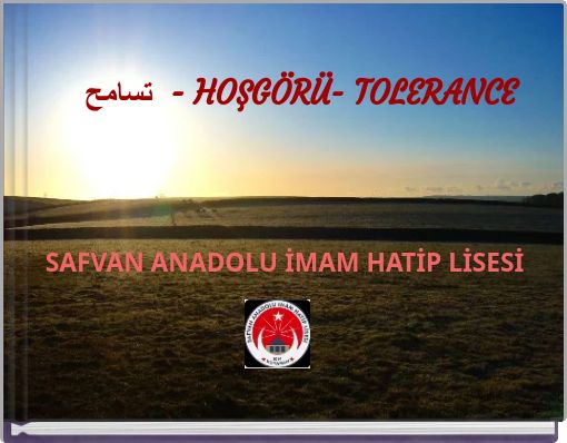 تسامح - HOŞGÖRÜ- TOLERANCE