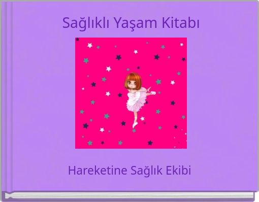 Sağlıklı Yaşam Kitabı