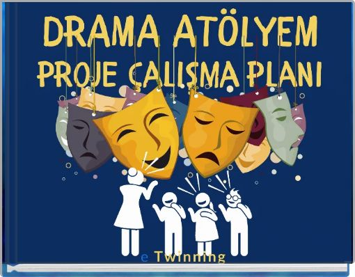 DRAMA ATÖLYEMÇALIŞMA PLANI