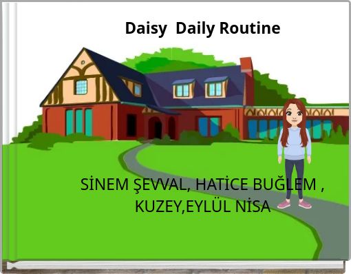 STORY ABOUT DAILY ROUTINES GROUP 2