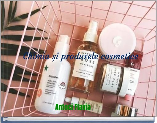 Chimia și produsele cosmetice