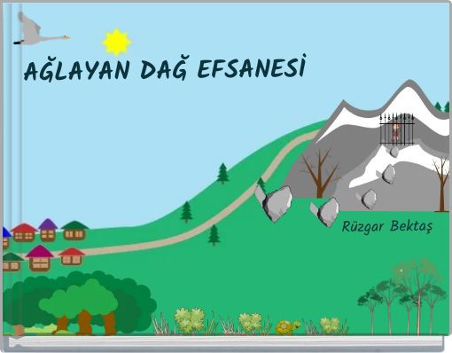 AĞLAYAN DAĞ EFSANESİ