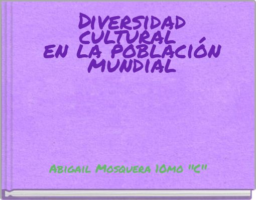 Diversidad cultural en la población mundial