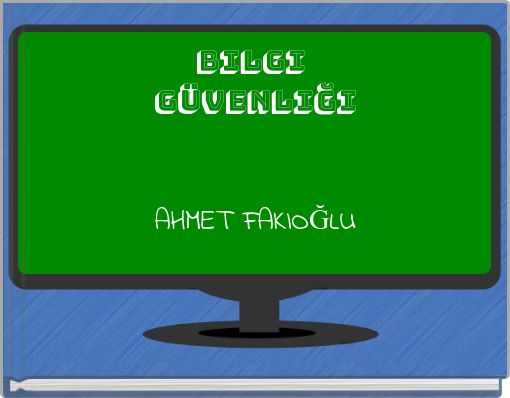 Front cover of 'bilgi güvenliği AHMET FAKIOĞLU' 