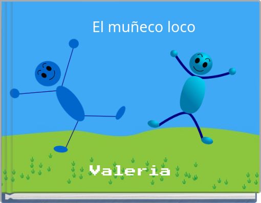 El mu&ntilde;eco loco