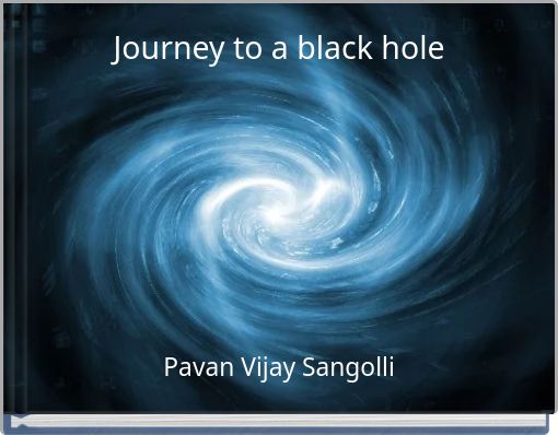 Book Cover for: Journey to a black hole
