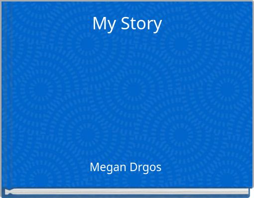 My Story