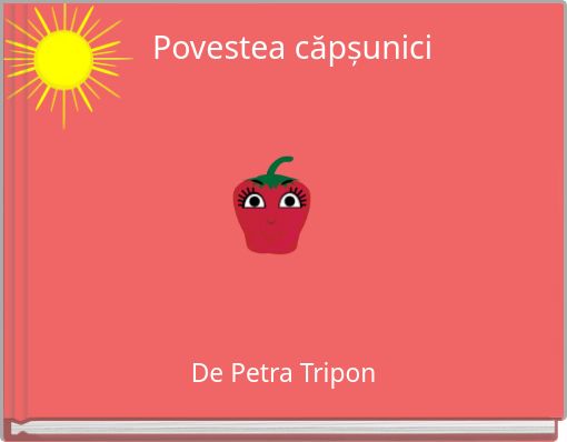 Front cover of 'Povestea căpșunici' 