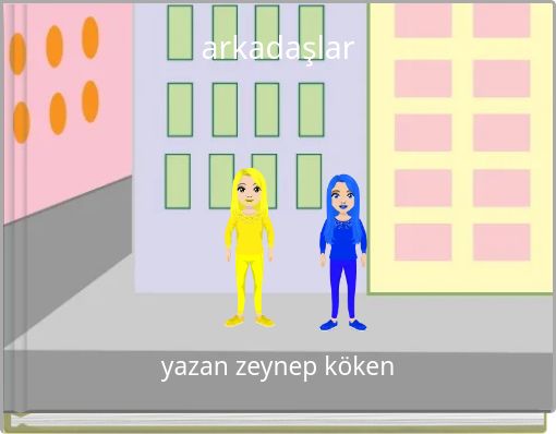 arkadaşlar